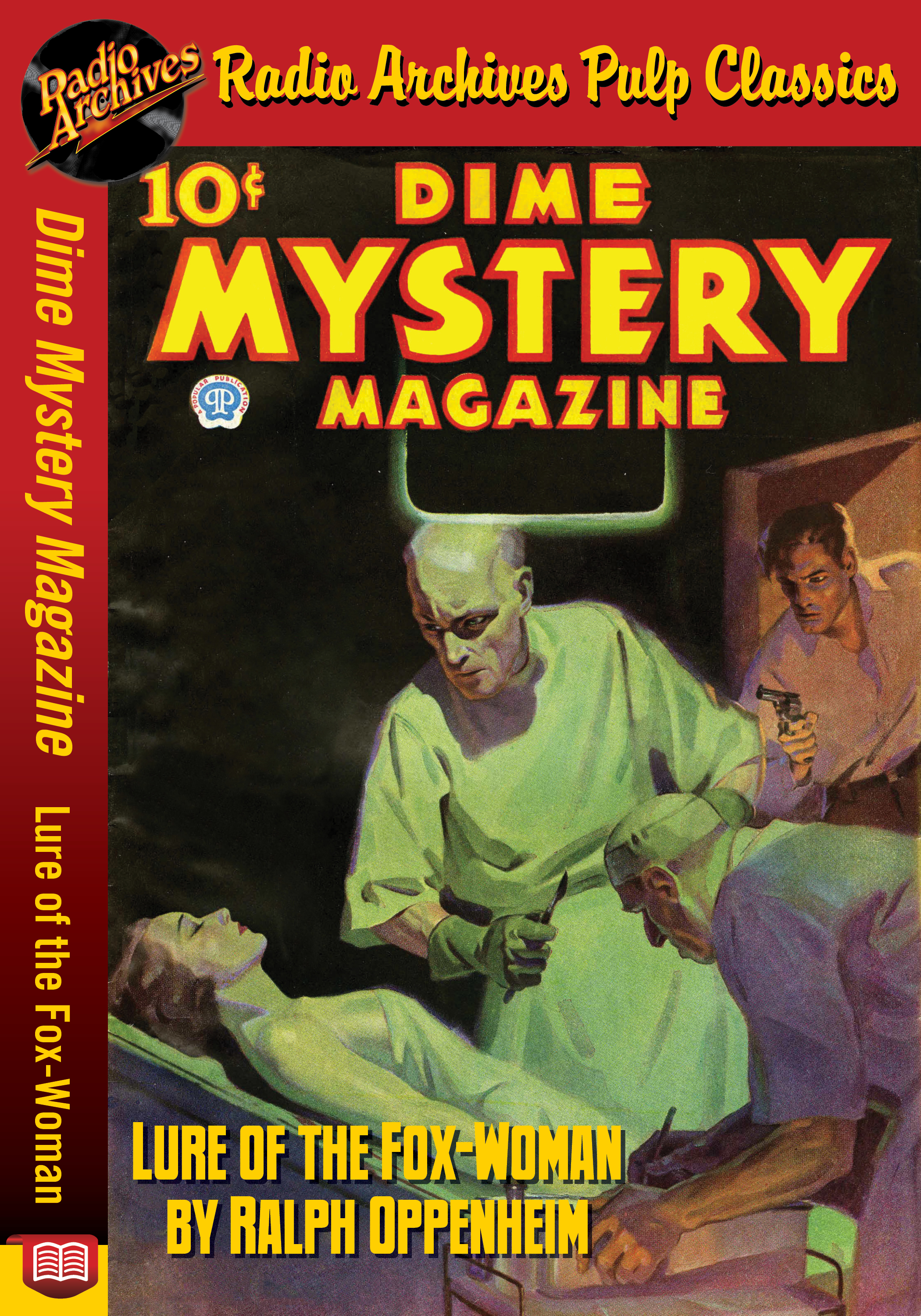 Dime Mystery Magazine - Lure of the by: Ralph Oppenheim