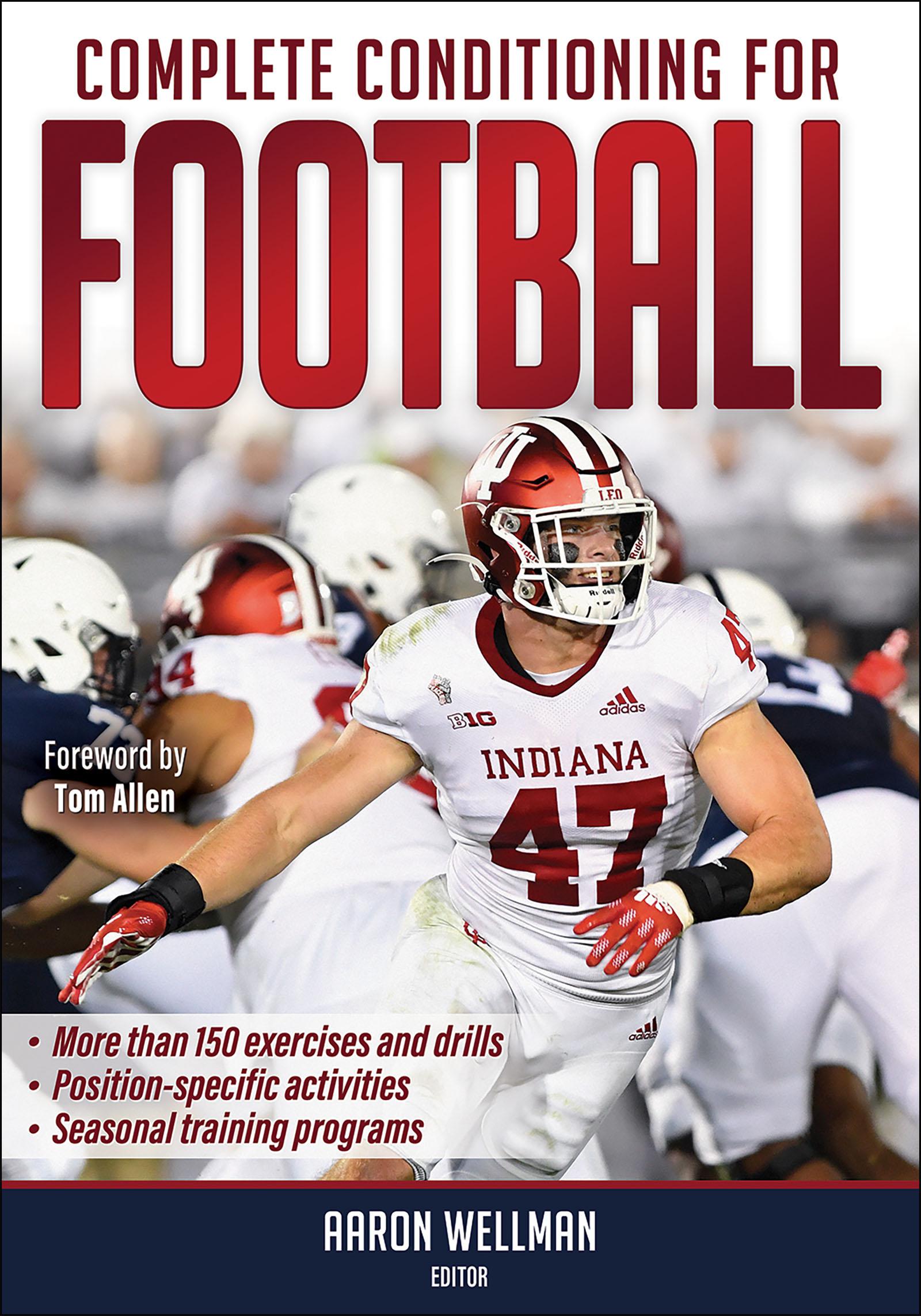 Complete Conditioning for Football by: Tom Allen
