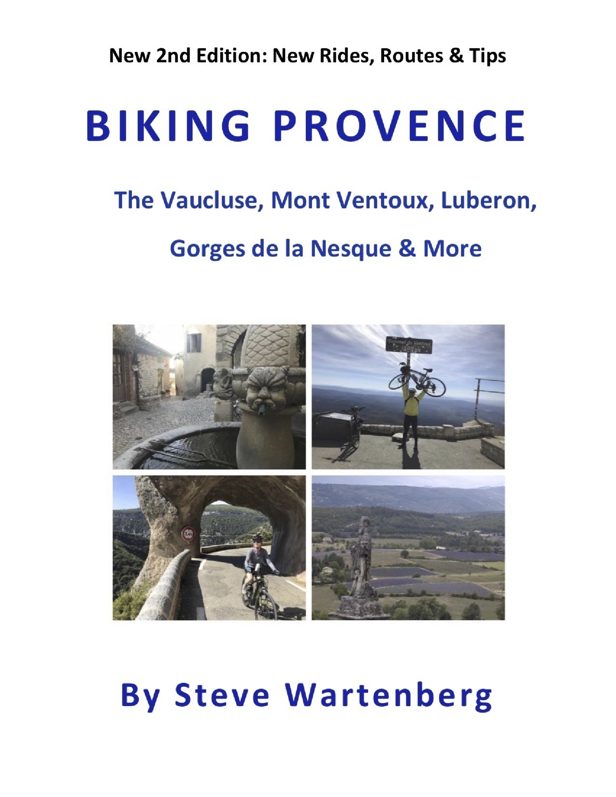 Cover image for Biking Provence: The Vaucluse, Mont Ventoux, Luberon, Gorges De La Nesque & More
