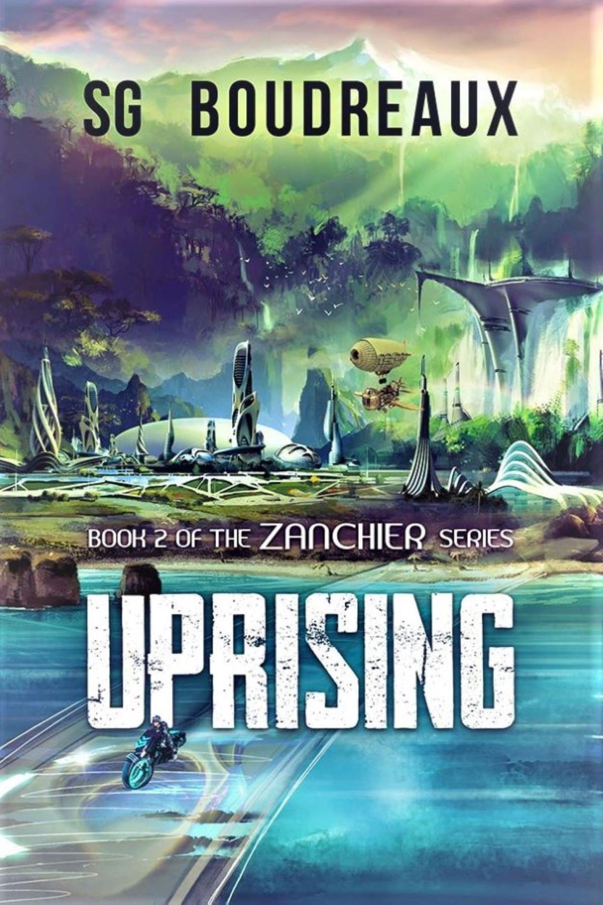 Cover image for Uprising Book 2 in the Zanchier Series