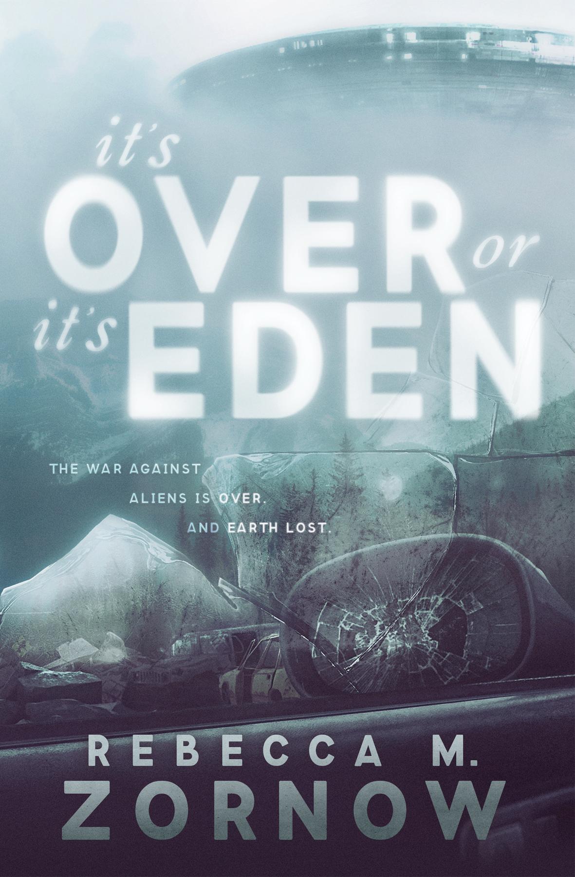 Cover image for It's Over or It's Eden