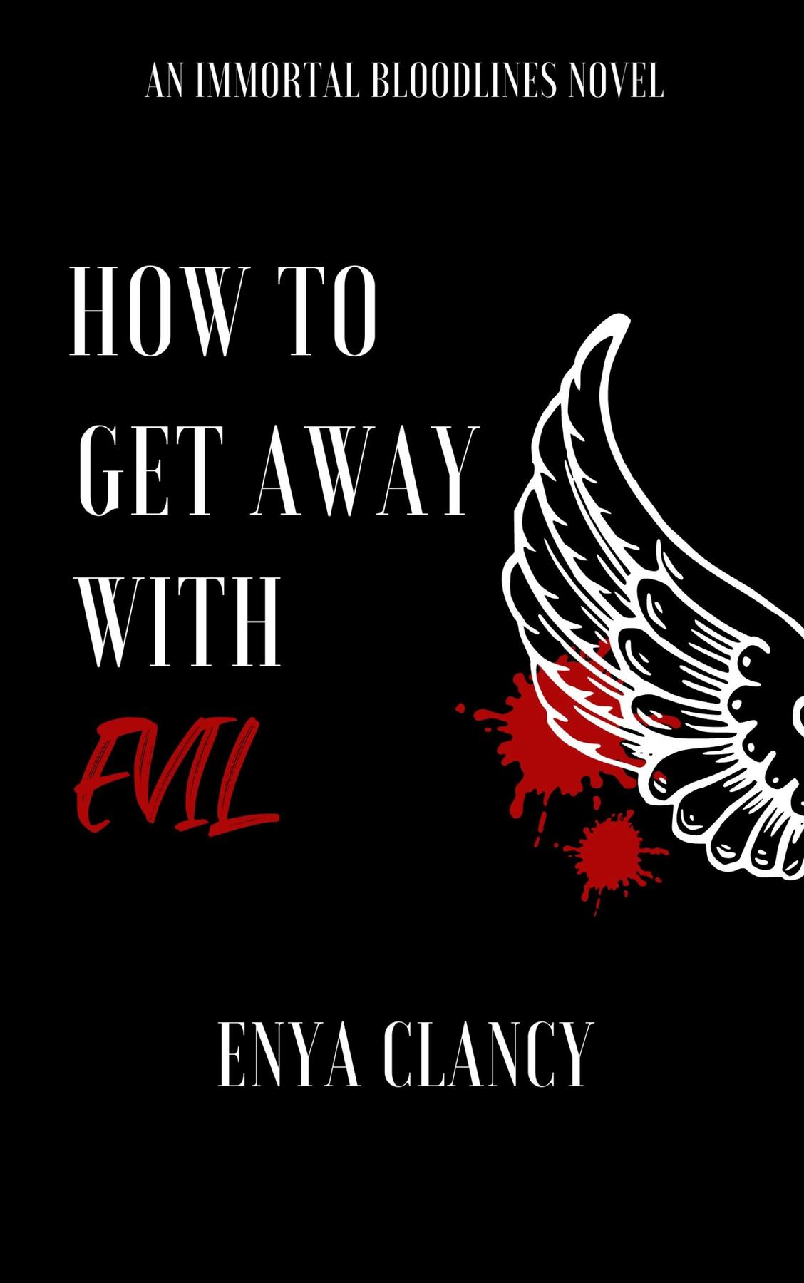 Cover image for How to Get Away with Evil