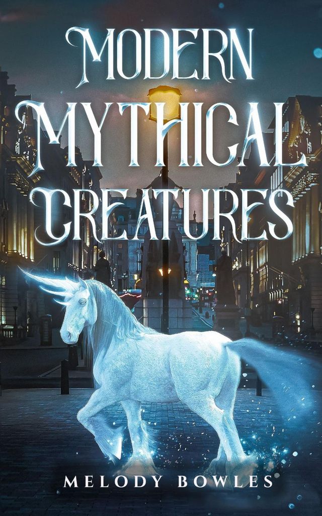 Cover image for Modern Mythical Creatures