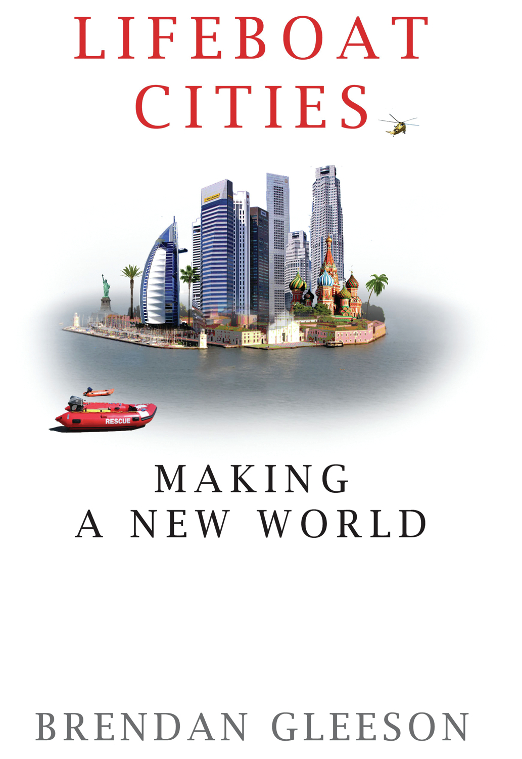 Lifeboat Cities