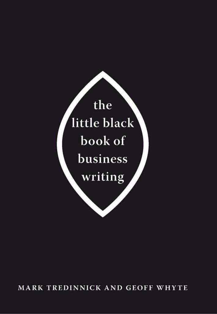 The Little Black Book of Business Writing