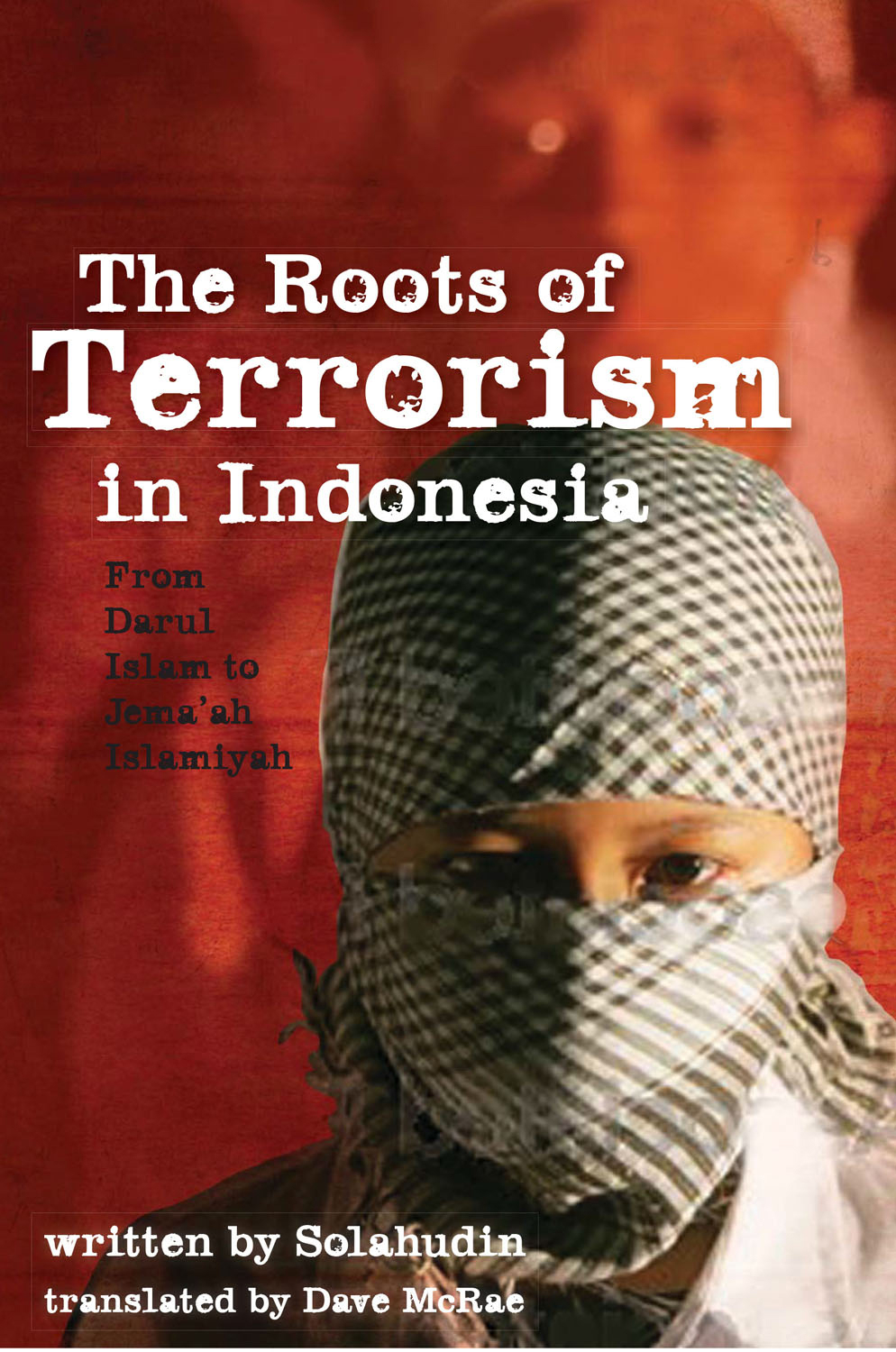 The Roots of Terrorism in Indonesia