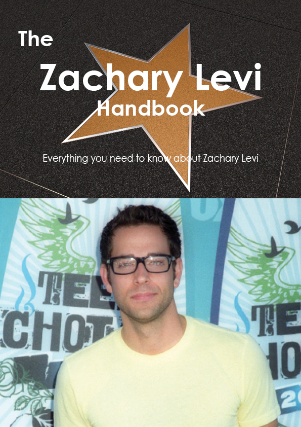 The Zachary Levi Handbook - Everything you need to know about Zachary Levi