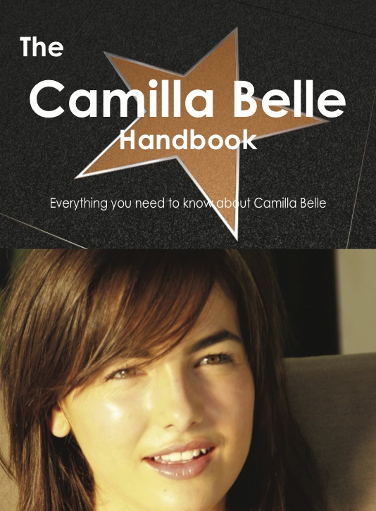 The Camilla Belle Handbook - Everything you need to know about Camilla Belle