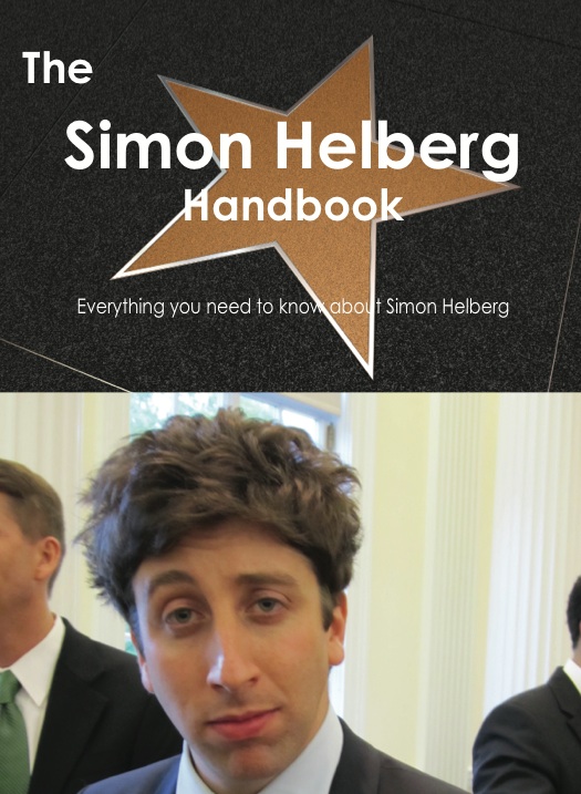 The Simon Helberg Handbook - Everything you need to know about Simon Helberg