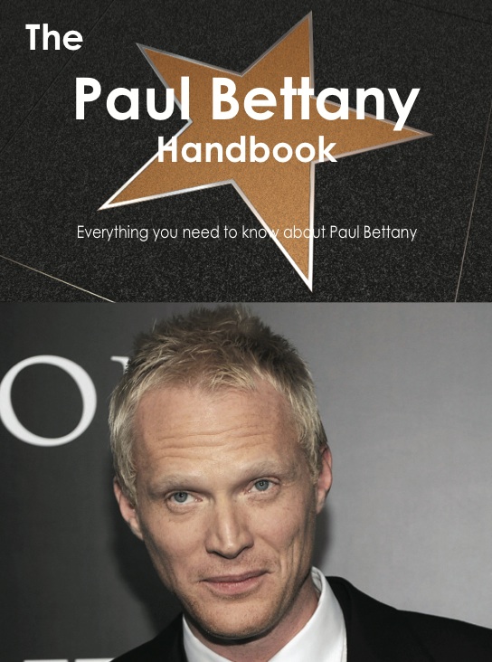 The Paul Bettany Handbook - Everything you need to know about Paul Bettany