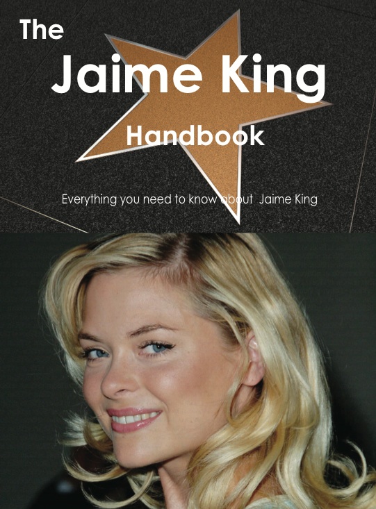 The Jaime King Handbook - Everything you need to know about Jaime King