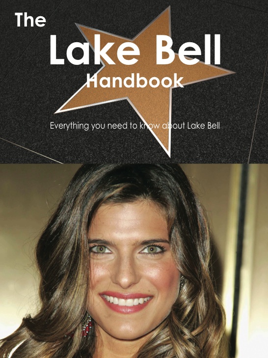 The Lake Bell Handbook - Everything you need to know about Lake Bell