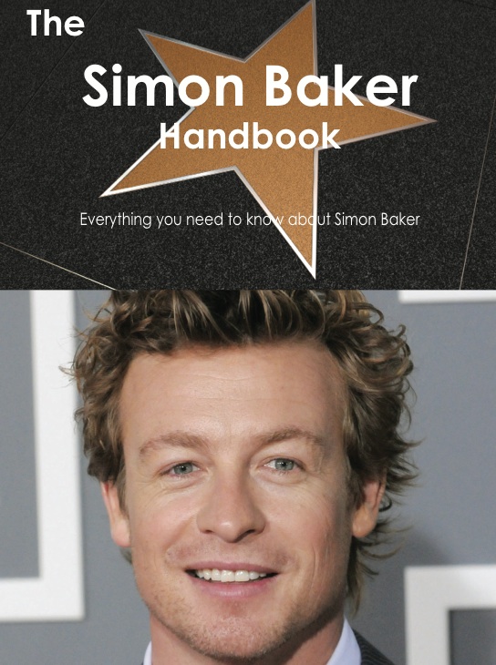 The Simon Baker Handbook - Everything you need to know about Simon Baker