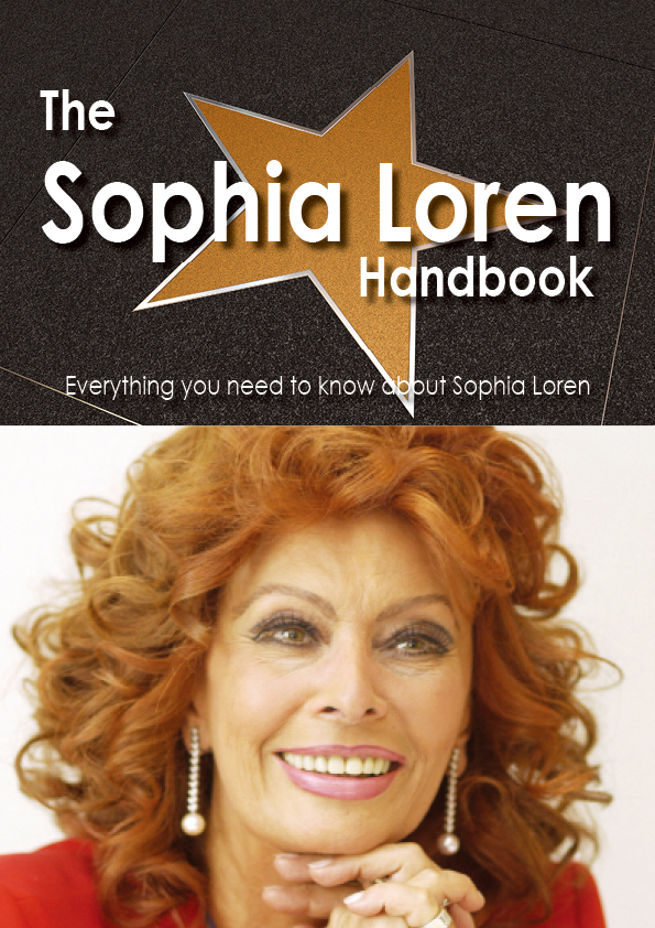 The Sophia Loren Handbook - Everything you need to know about Sophia Loren