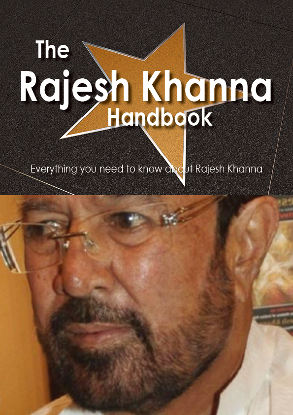 The Rajesh Khanna Handbook - Everything you need to know about Rajesh Khanna