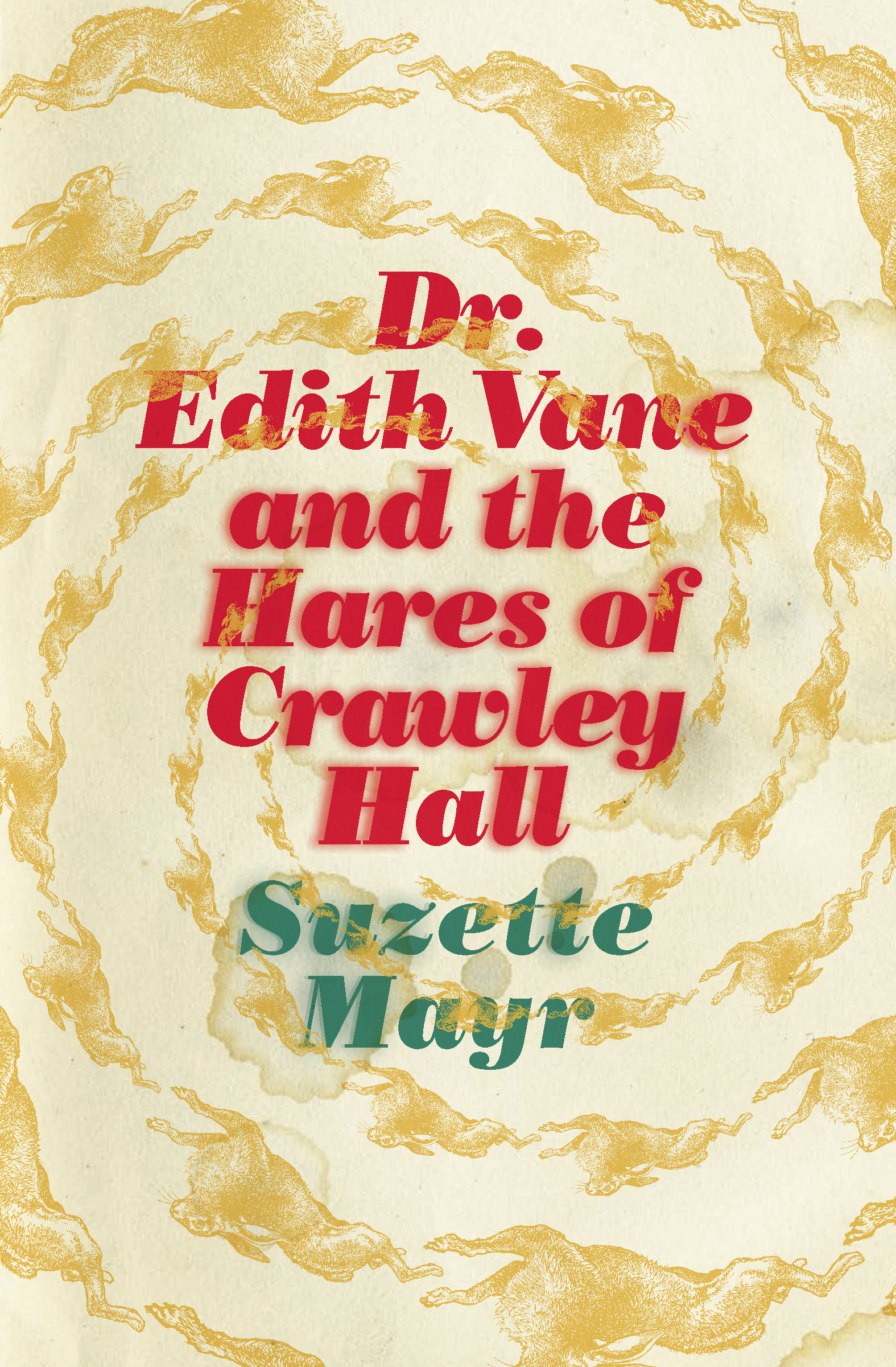 Cover image for Dr. Edith Vane and the Hares of Crawley Hall