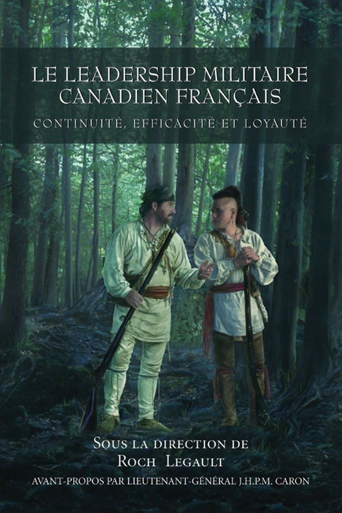 Le Leadership militaire canadien fran莽ais