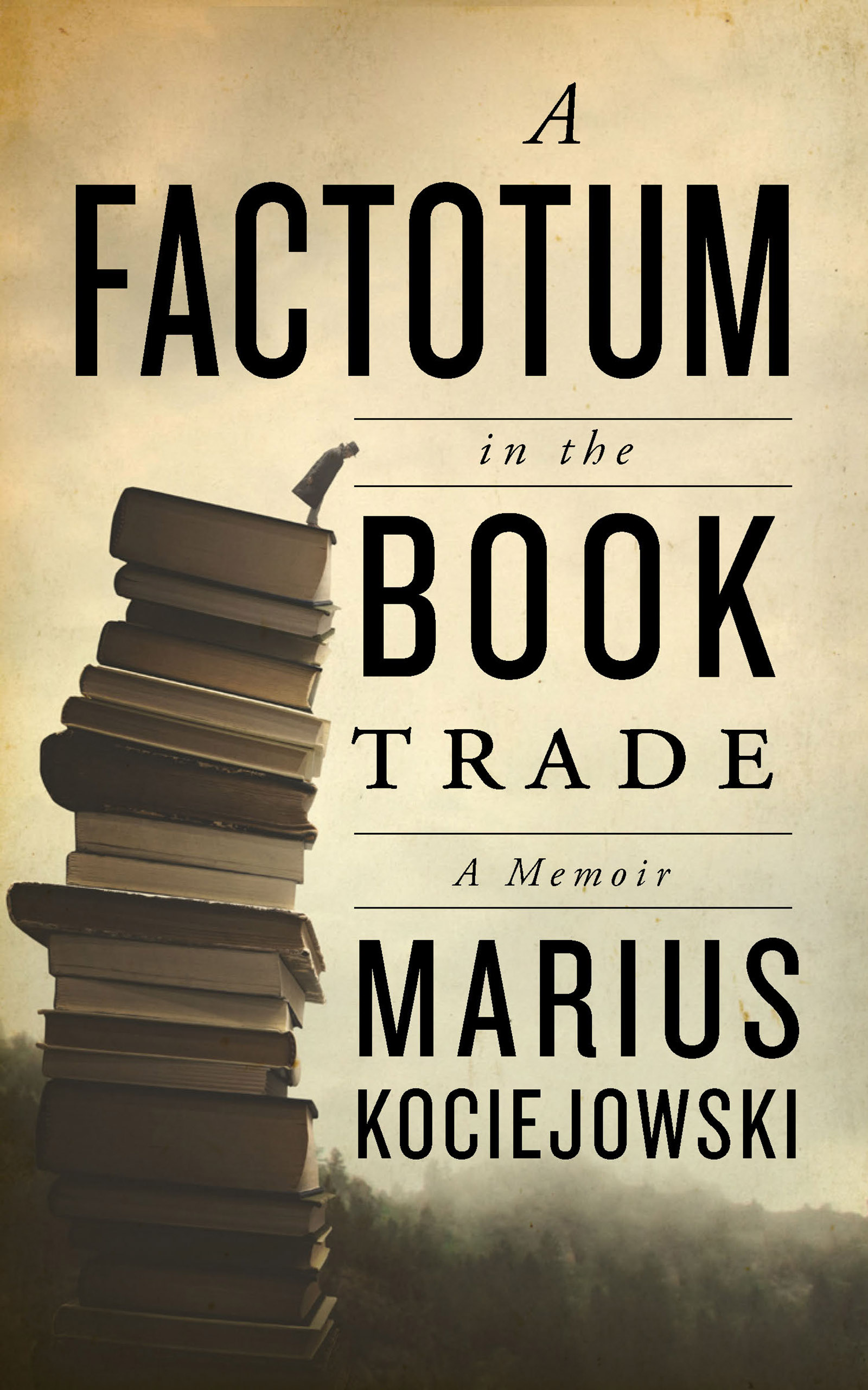 Cover image for A Factotum in the Book Trade