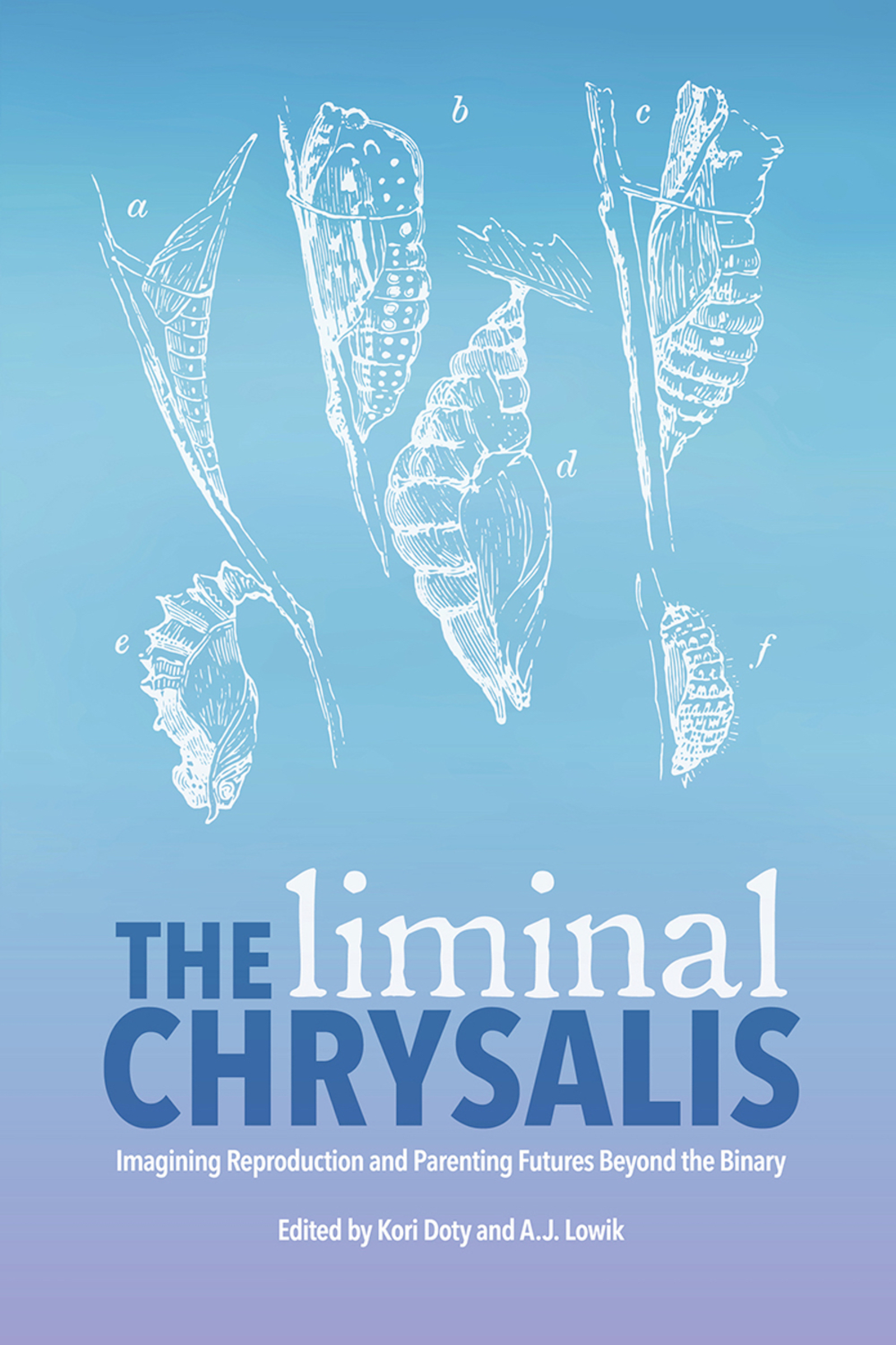 Cover image for The Liminal Chrysalis