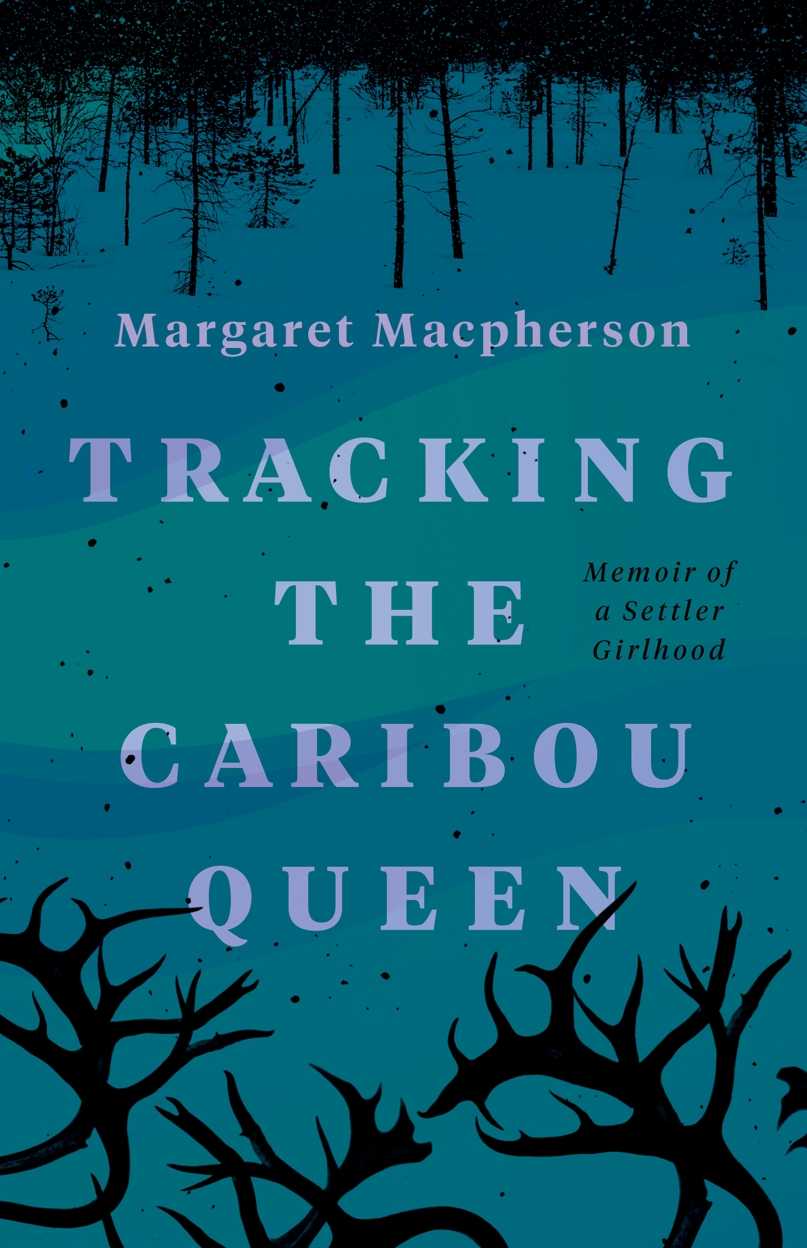 Cover image for Tracking the Caribou Queen