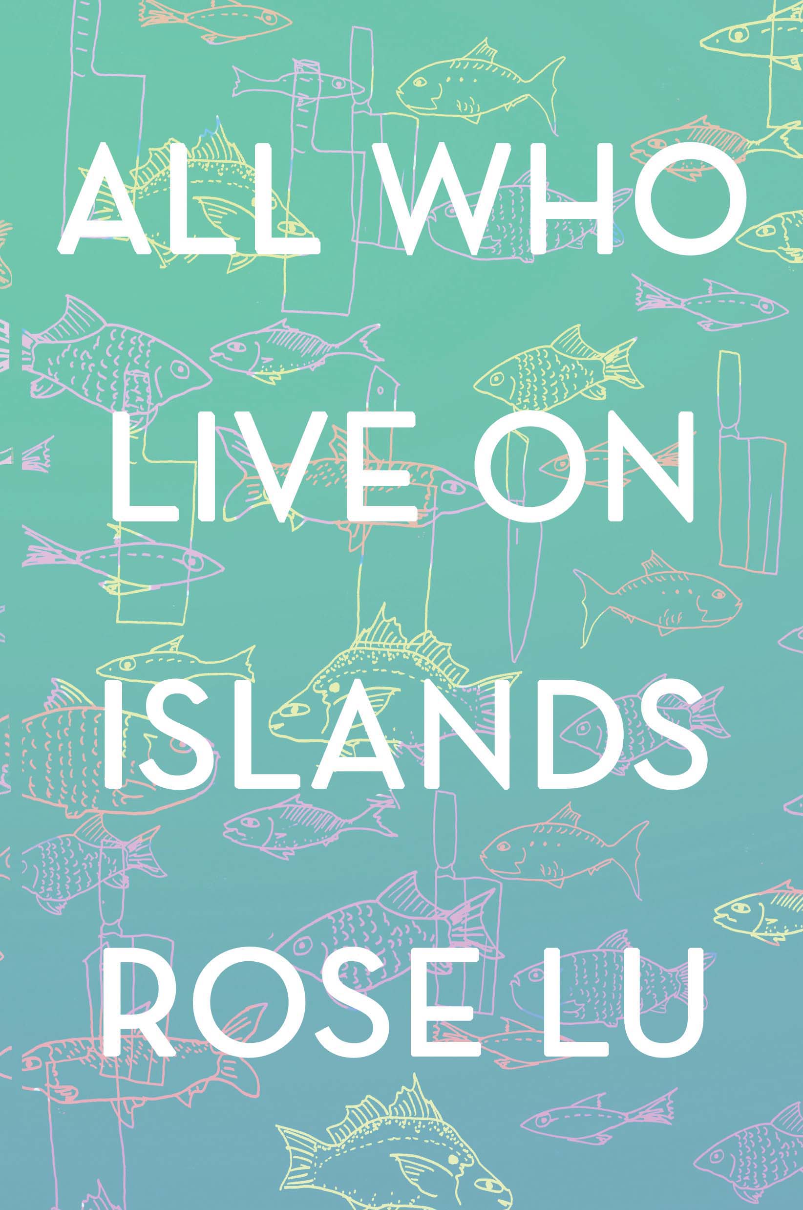 Cover image for All Who Live on Islands