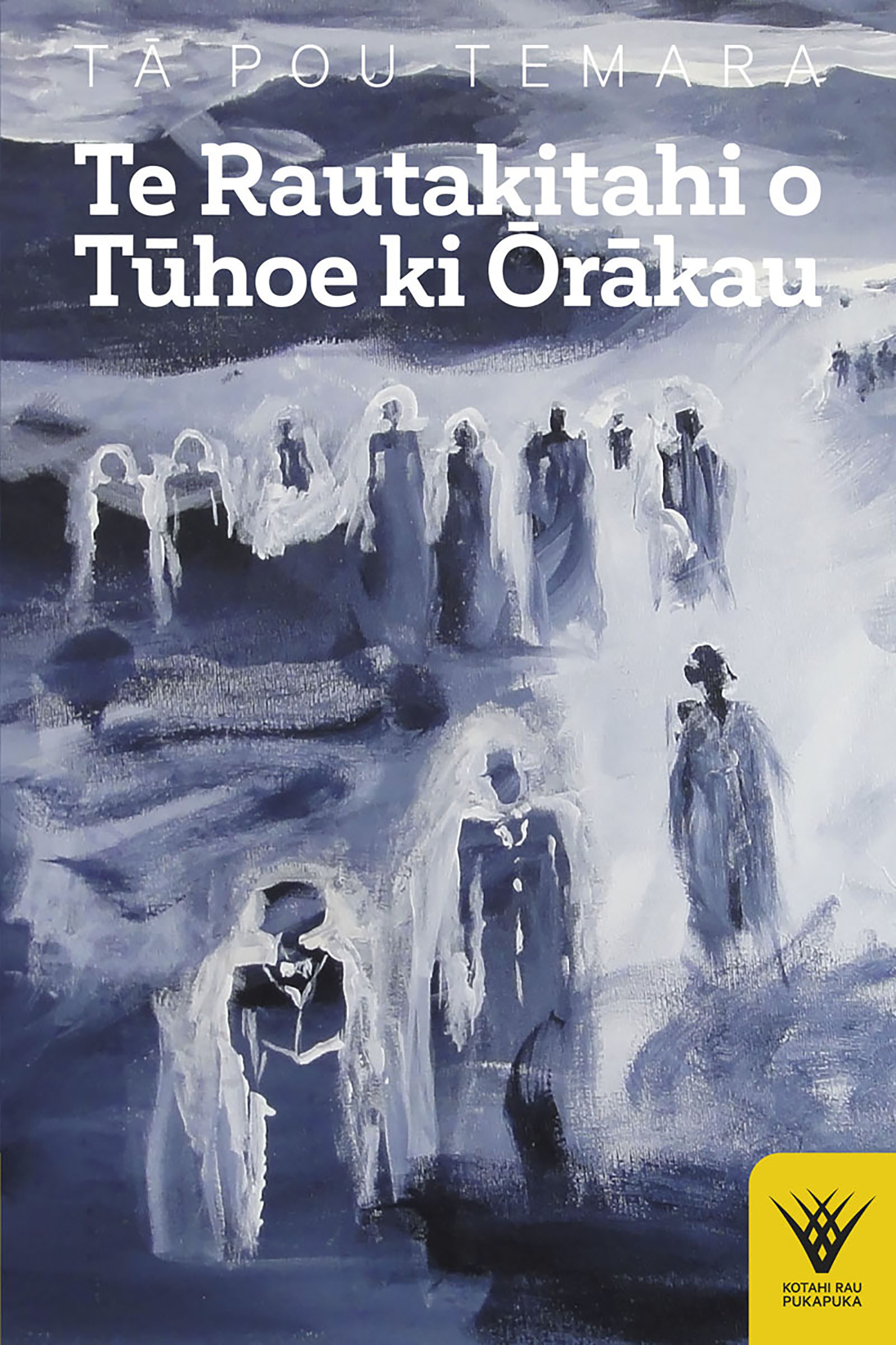 Cover image for Te Rautakitahi o Tuhoe ki Orakau
