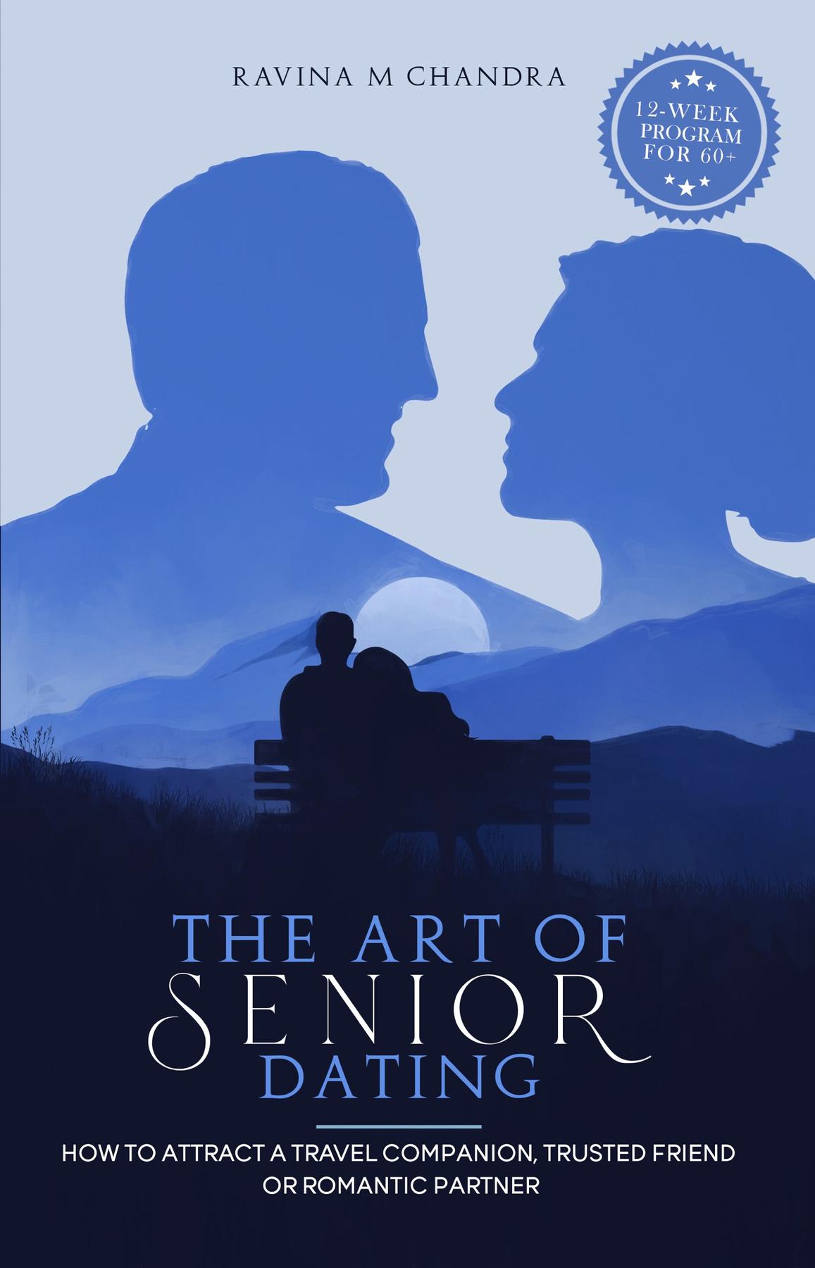 Cover image for The Art of Senior Dating