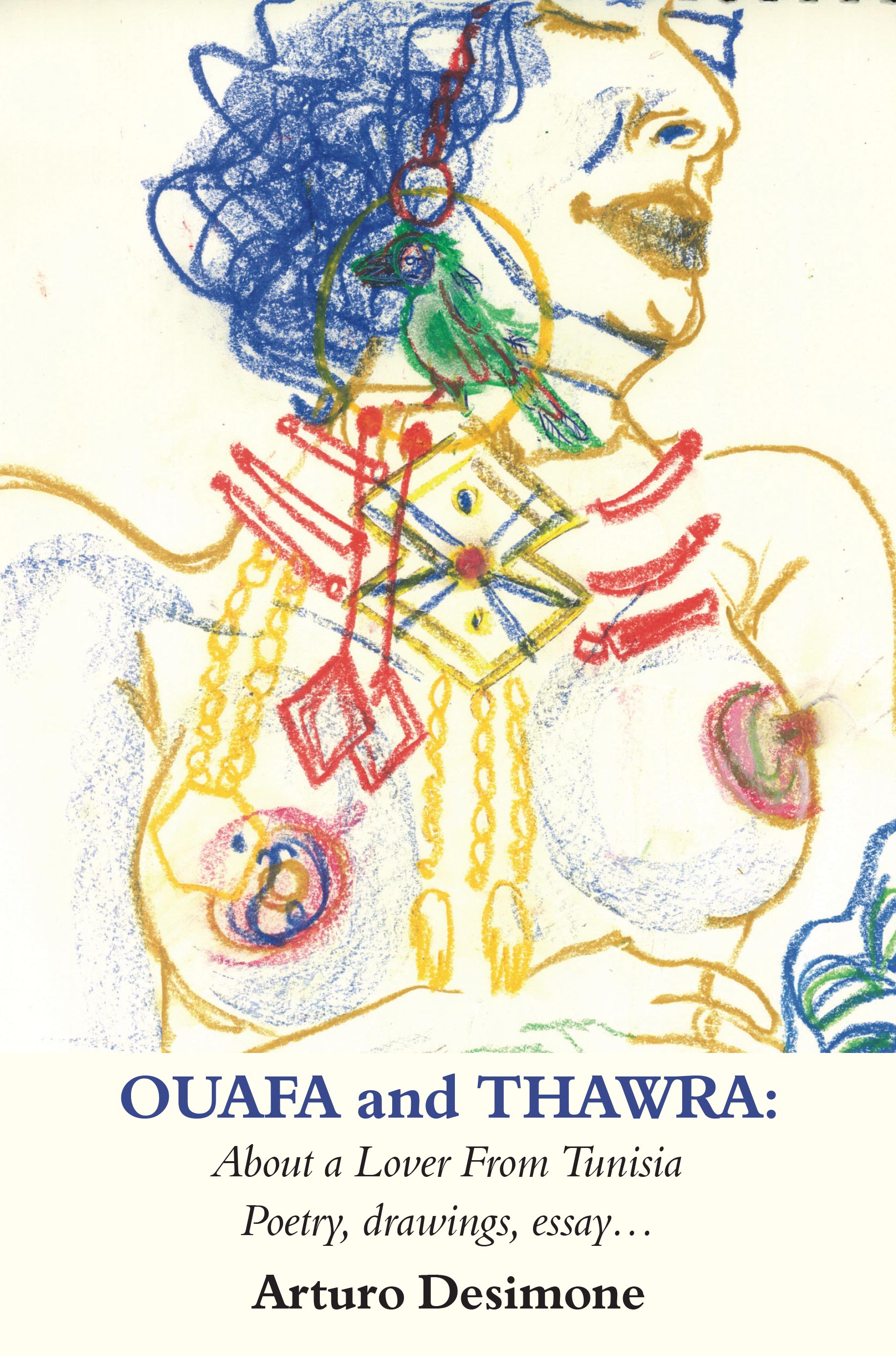 Cover image for Ouafa and Thawra: About a Lover from Tunisia