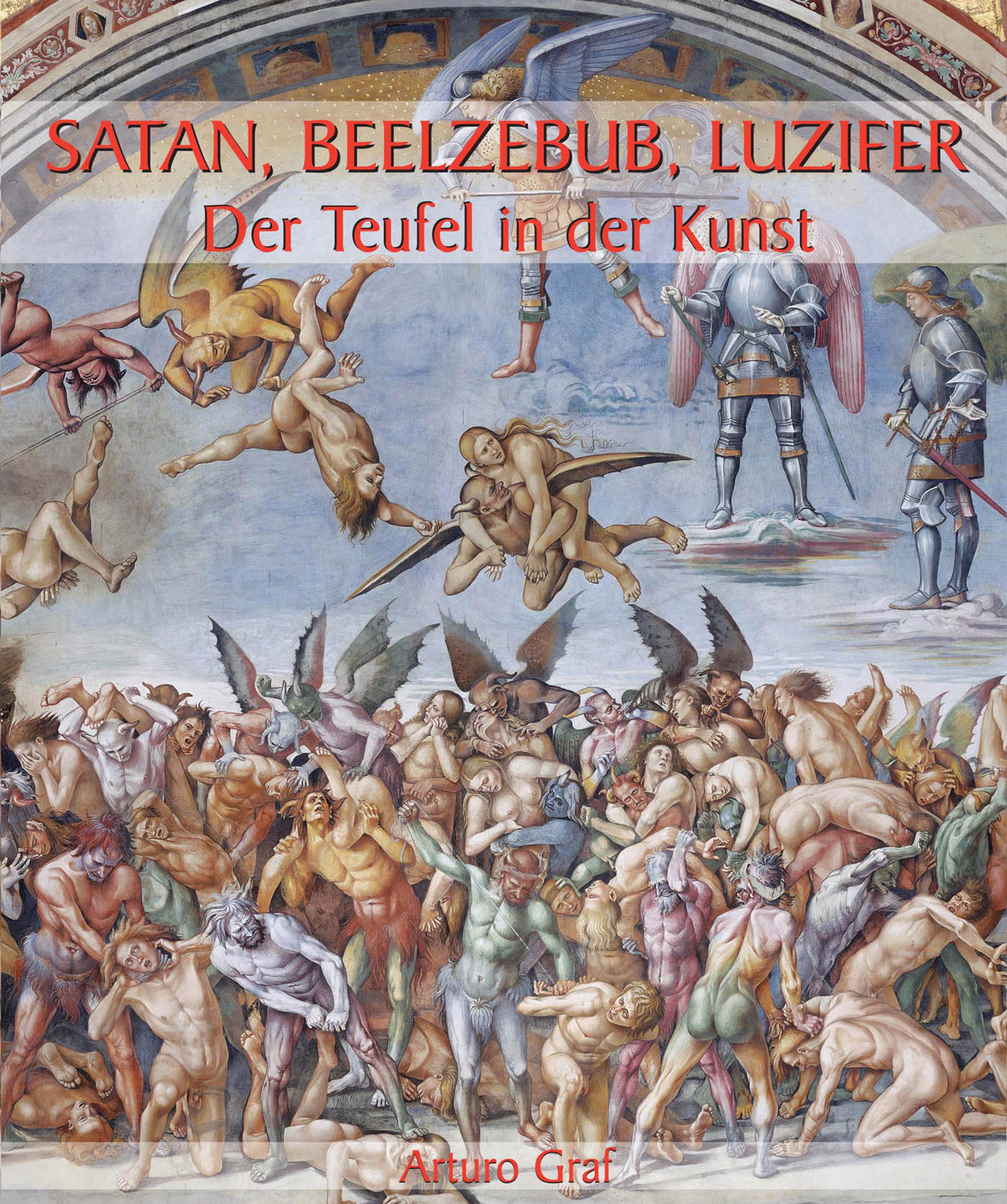 Cover image for Satan, Beelzebub, Luzifer - Der Teufel in der Kunst