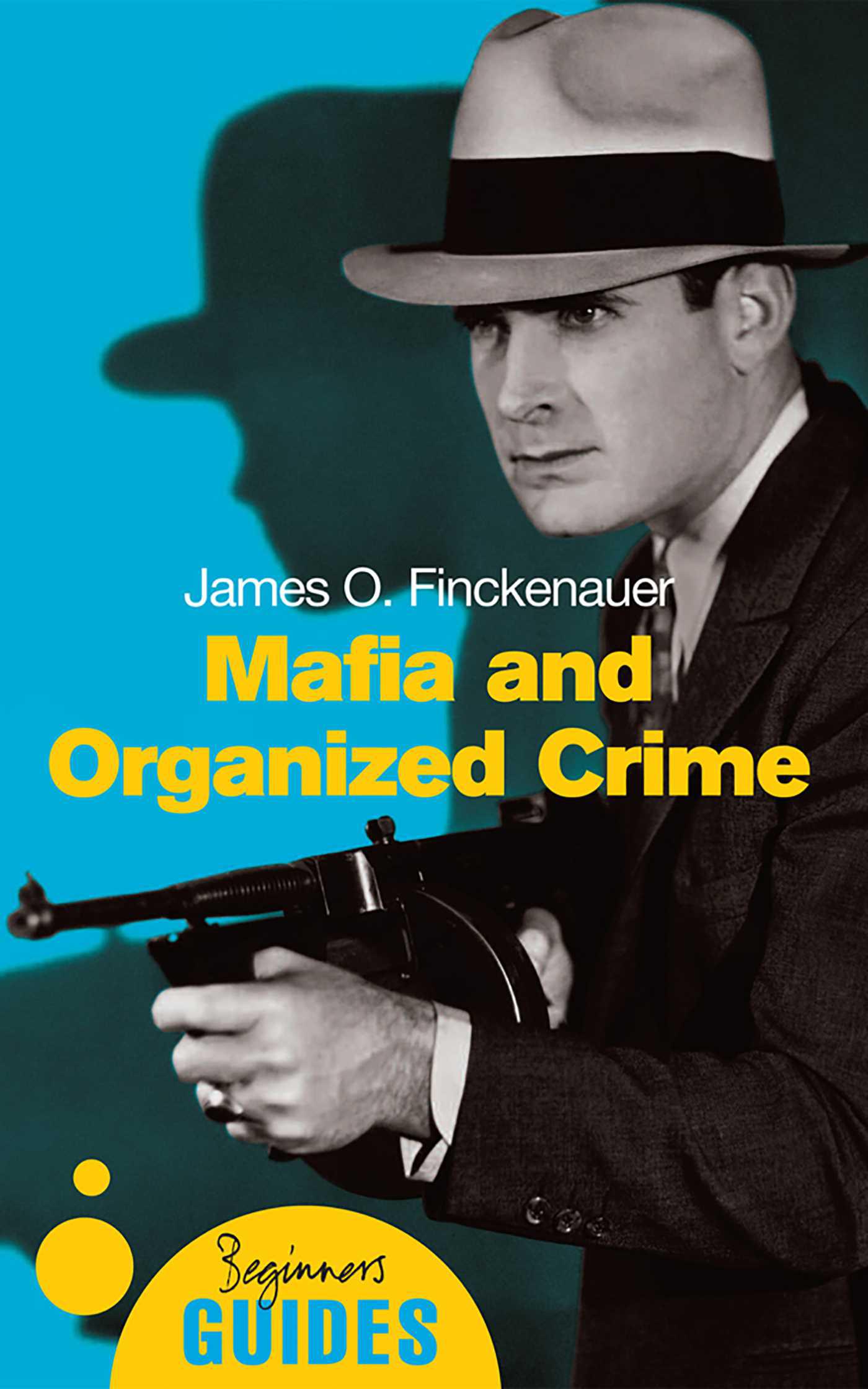 Cover image for Mafia and Organized Crime
