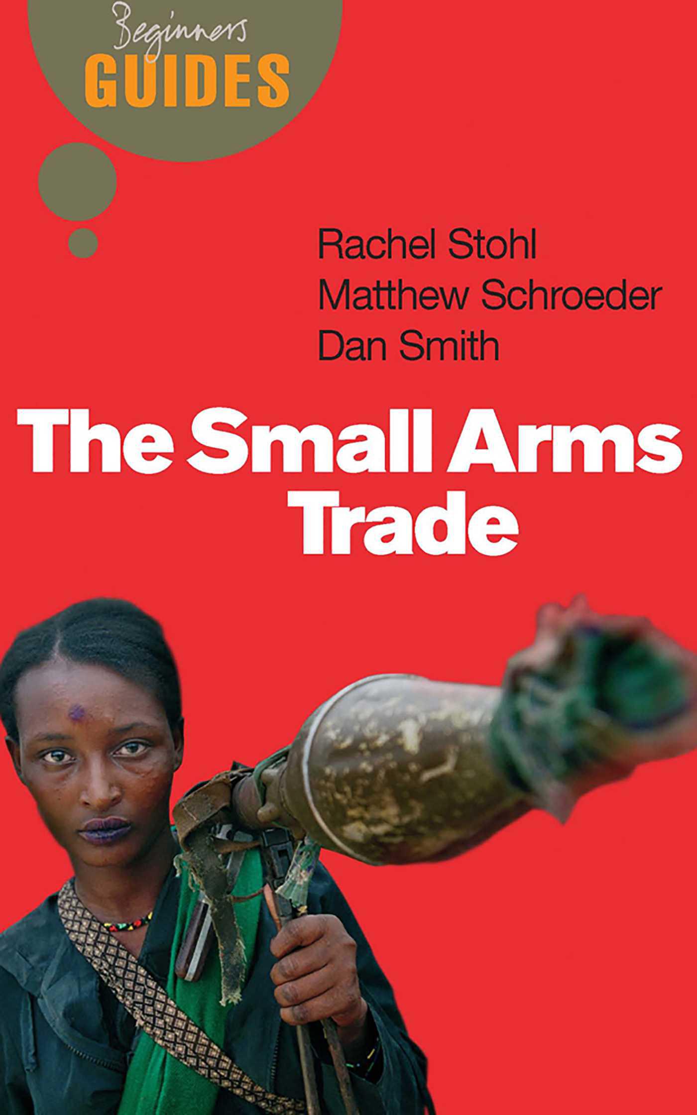 Cover image for The Small Arms Trade