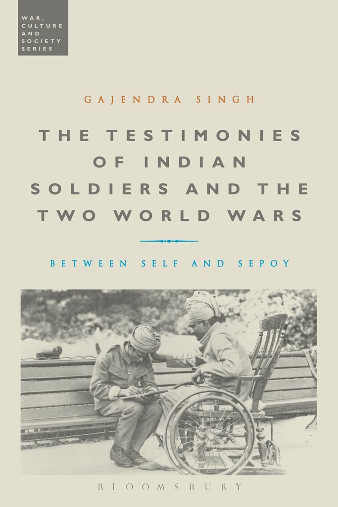 Cover image for The Testimonies of Indian Soldiers and the Two World Wars