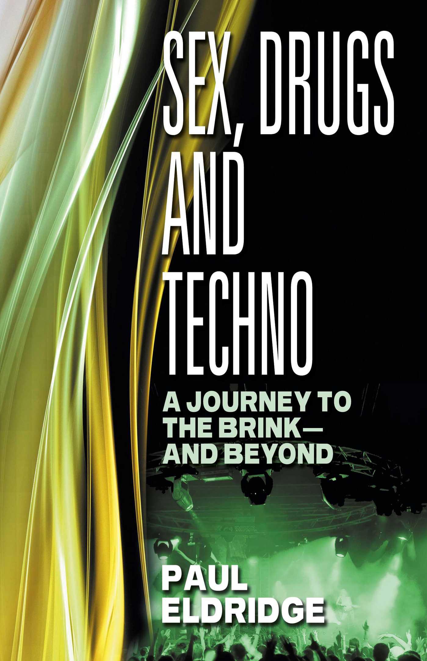 Cover image for Sex, Drugs & Techno