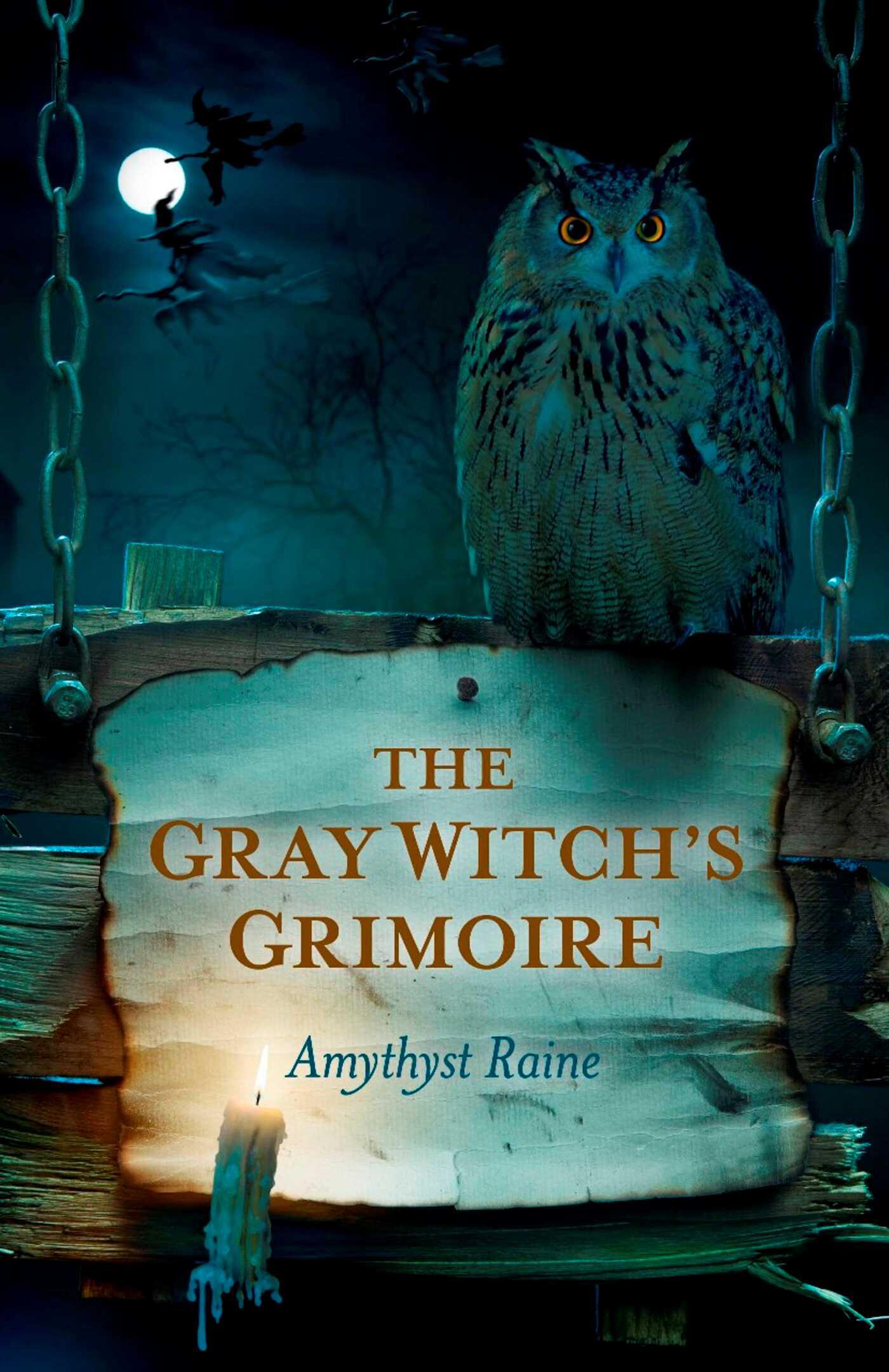 Cover image for The Gray Witch's Grimoire
