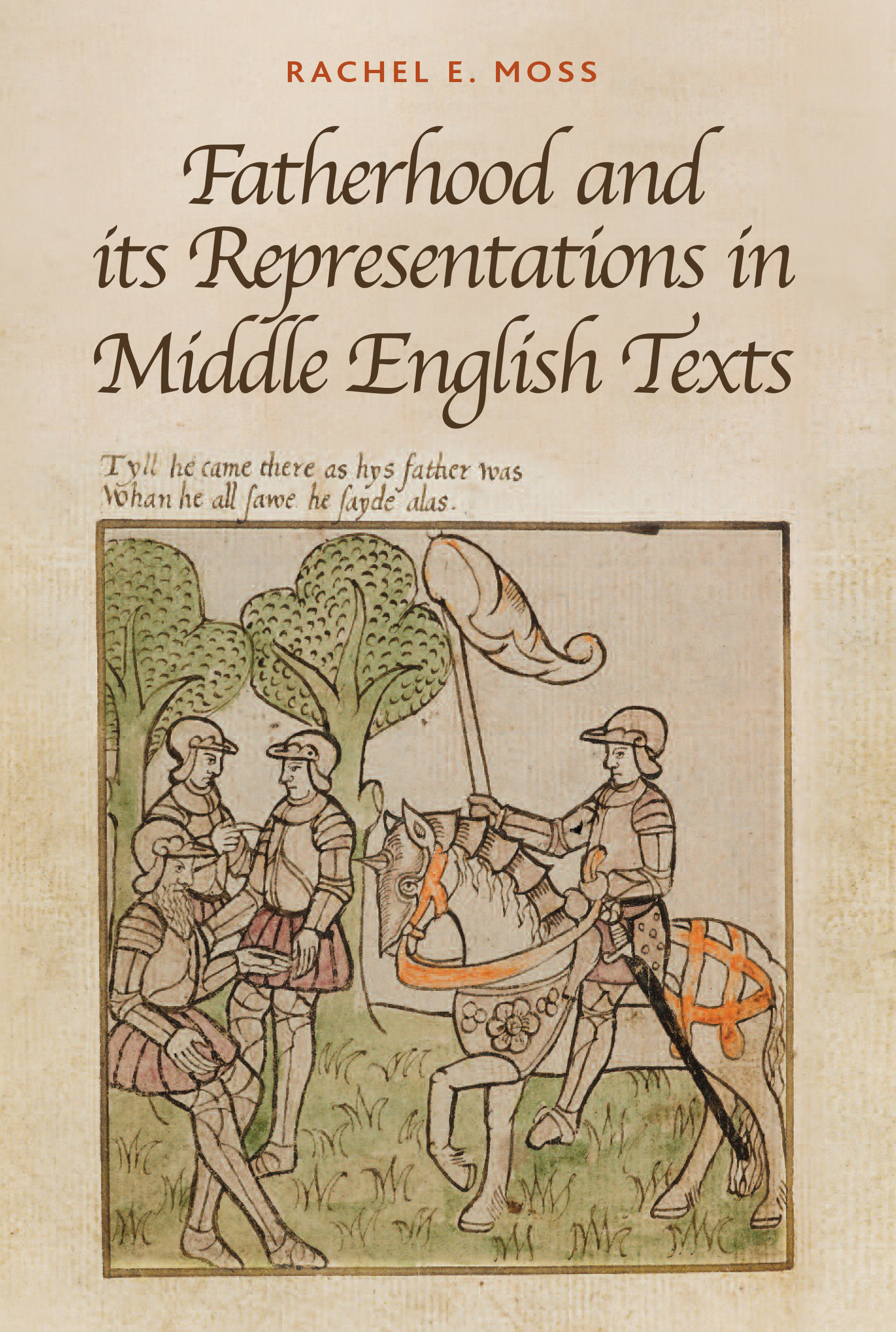 Cover image for Fatherhood and its Representations in Middle English Texts