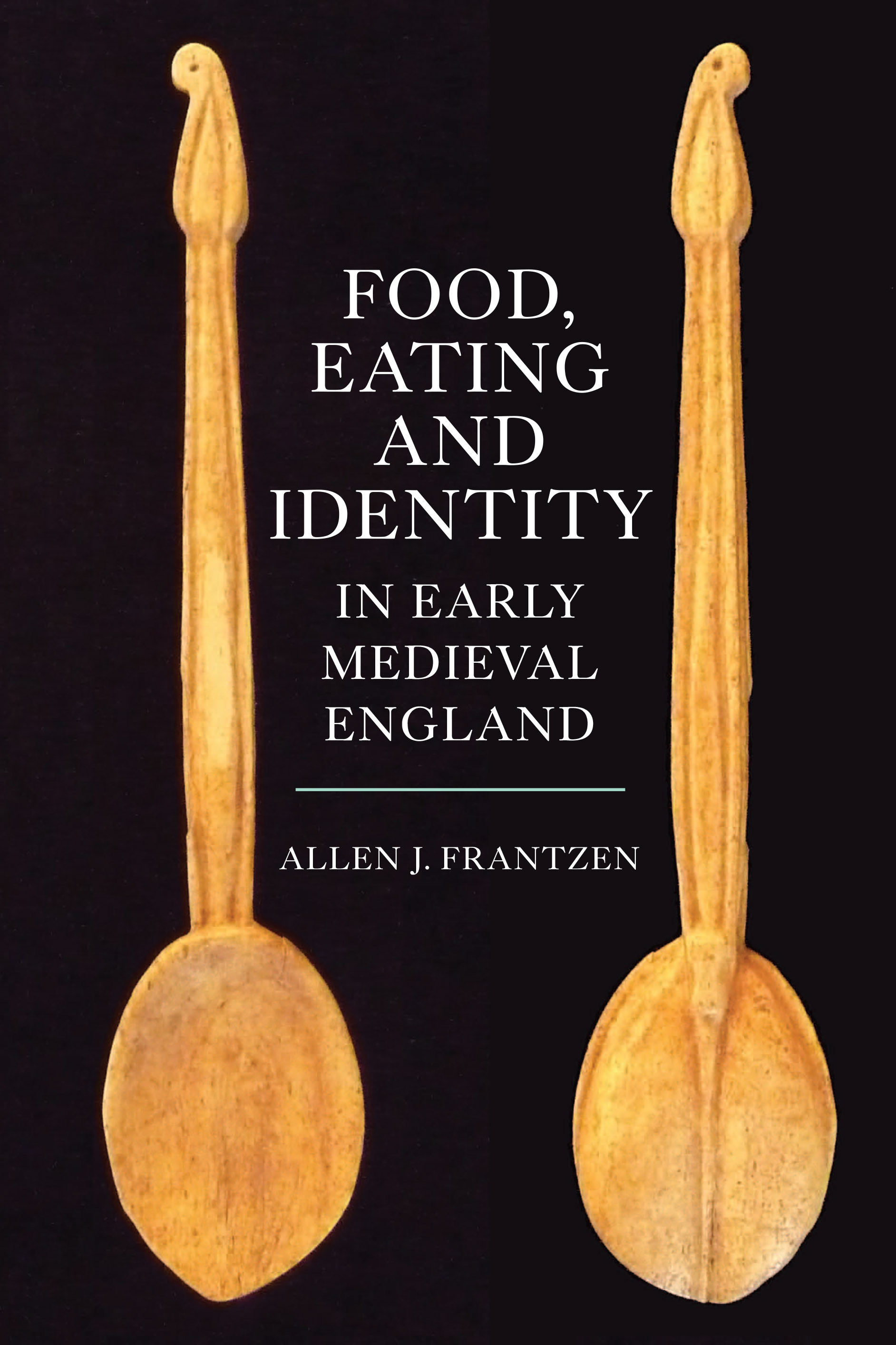 Cover image for Food, Eating and Identity in Early Medieval England