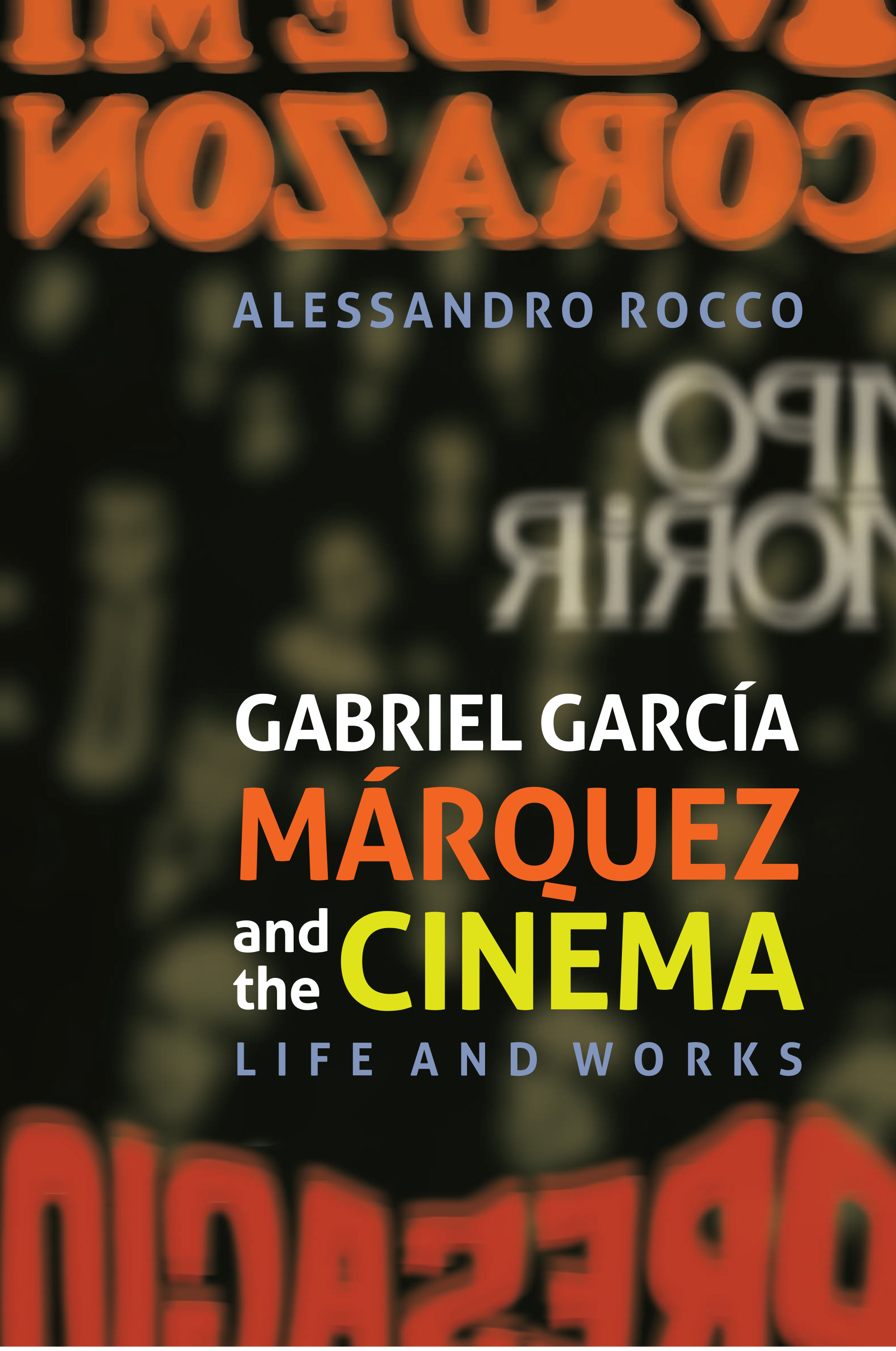 Cover image for Gabriel Garcia Marquez and the Cinema