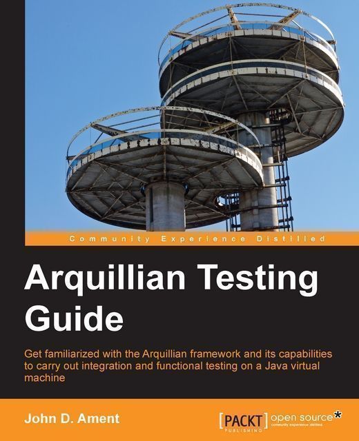 Arquillian Testing Guide