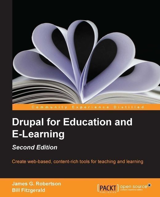 Drupal for Education and E-Learning