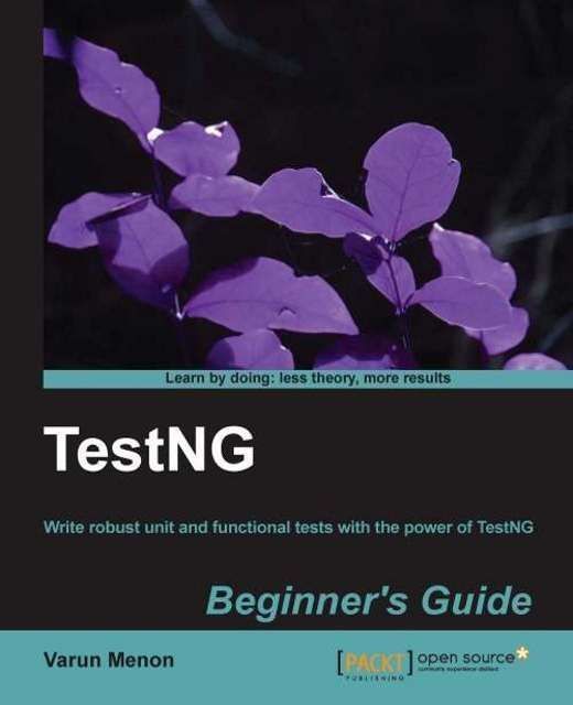 TestNG Beginner's Guide