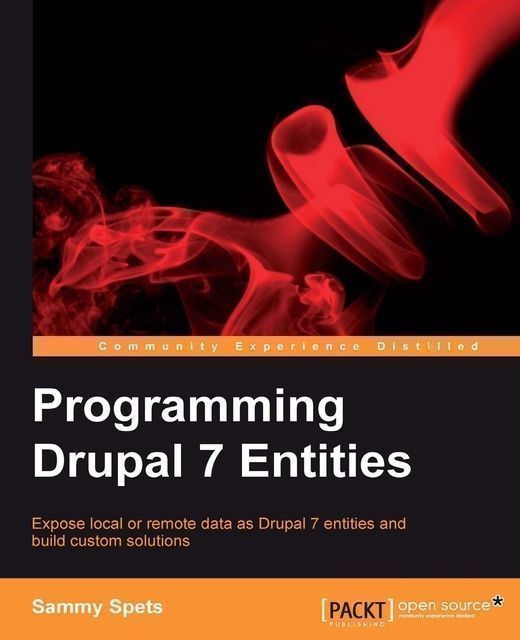 Programming Drupal 7 Entities