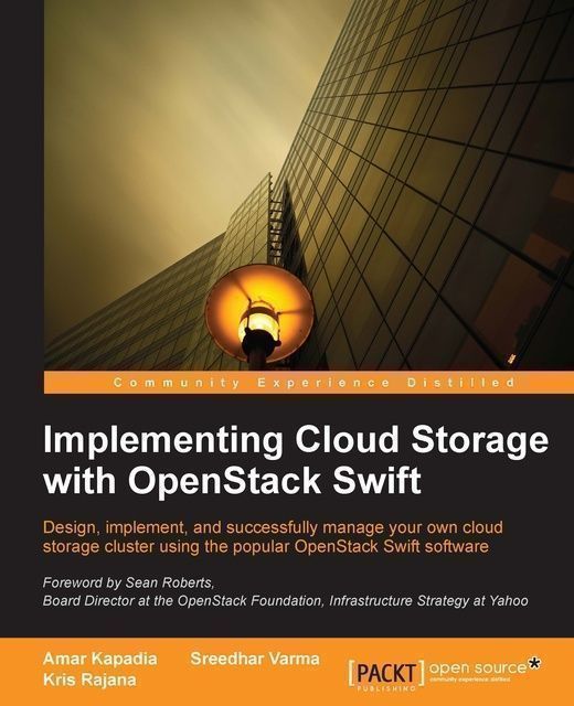 Implementing Cloud Storage with OpenStack Swift