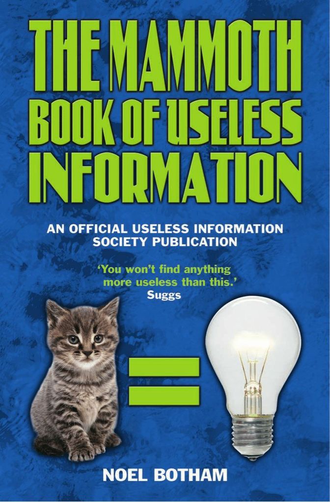 The Mammoth Book of Useless Information