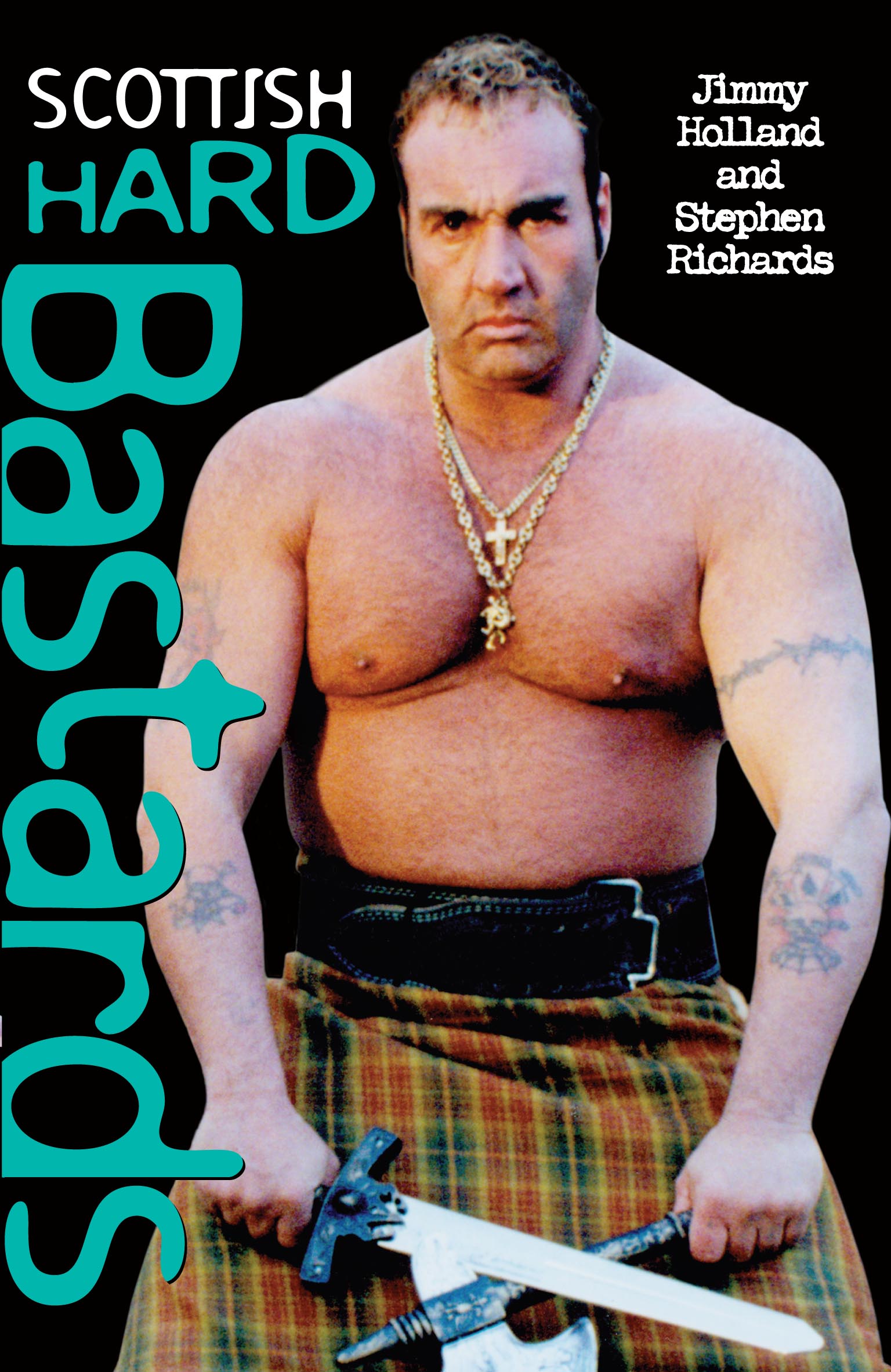 Cover image for Scottish Hard Bastards