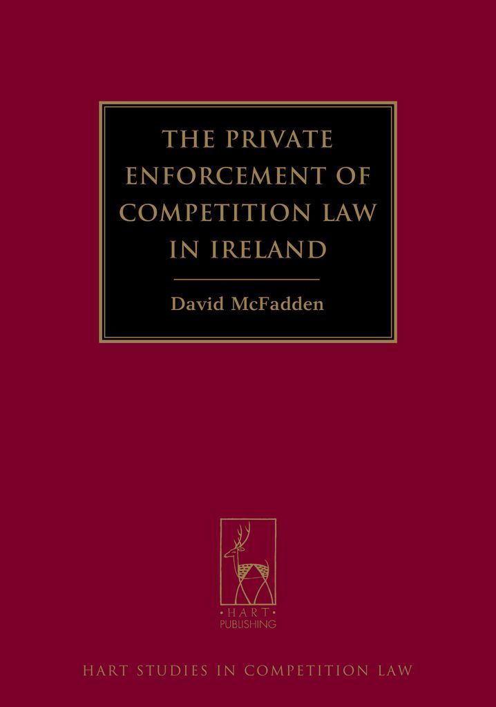 Cover image for The Private Enforcement of Competition Law in Ireland