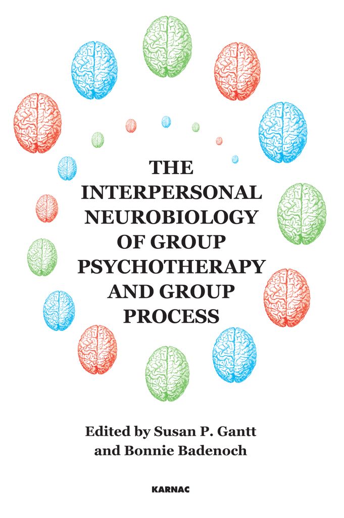 The Interpersonal Neurobiology of Group Psychotherapy and Group Process