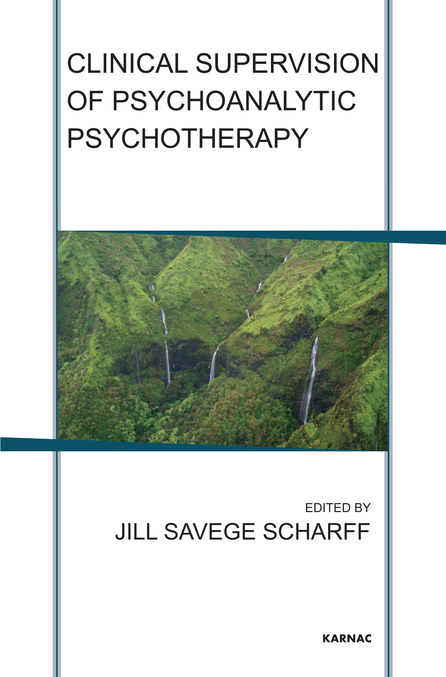 Clinical Supervision of Psychoanalytic Psychotherapy