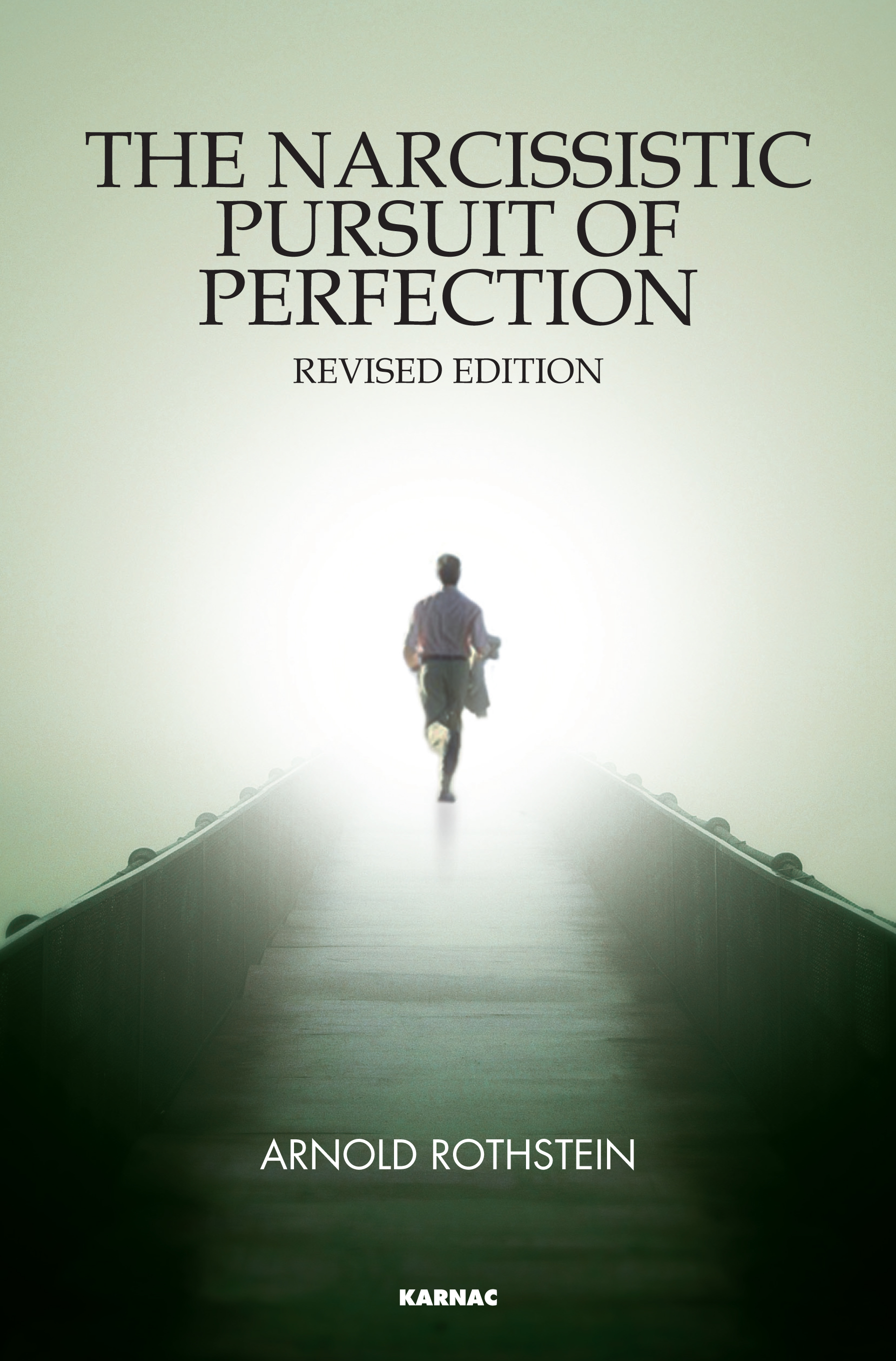 The Narcissistic Pursuit of Perfection