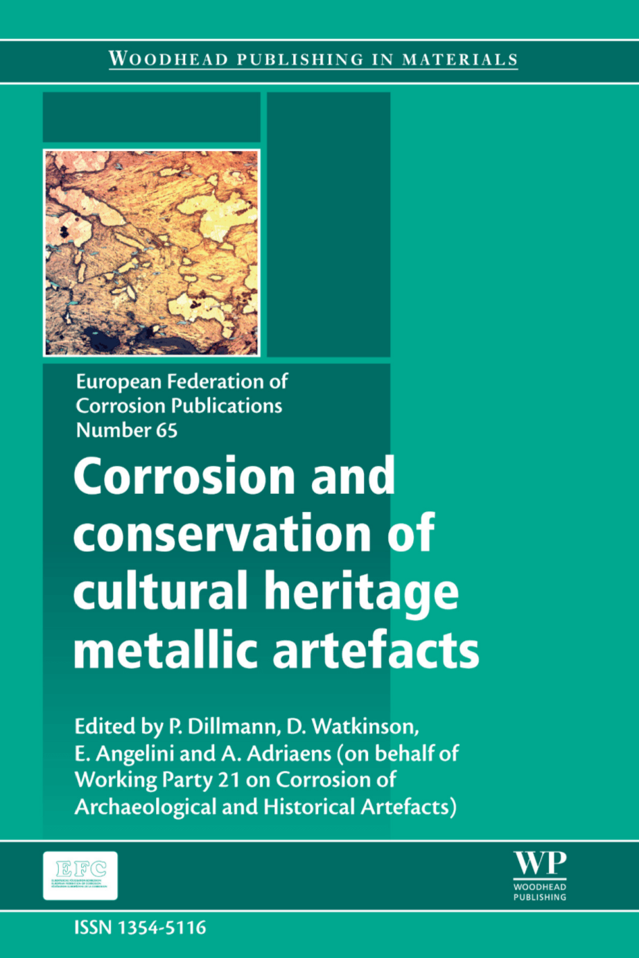 Cover image for Corrosion and Conservation of Cultural Heritage Metallic Artefacts