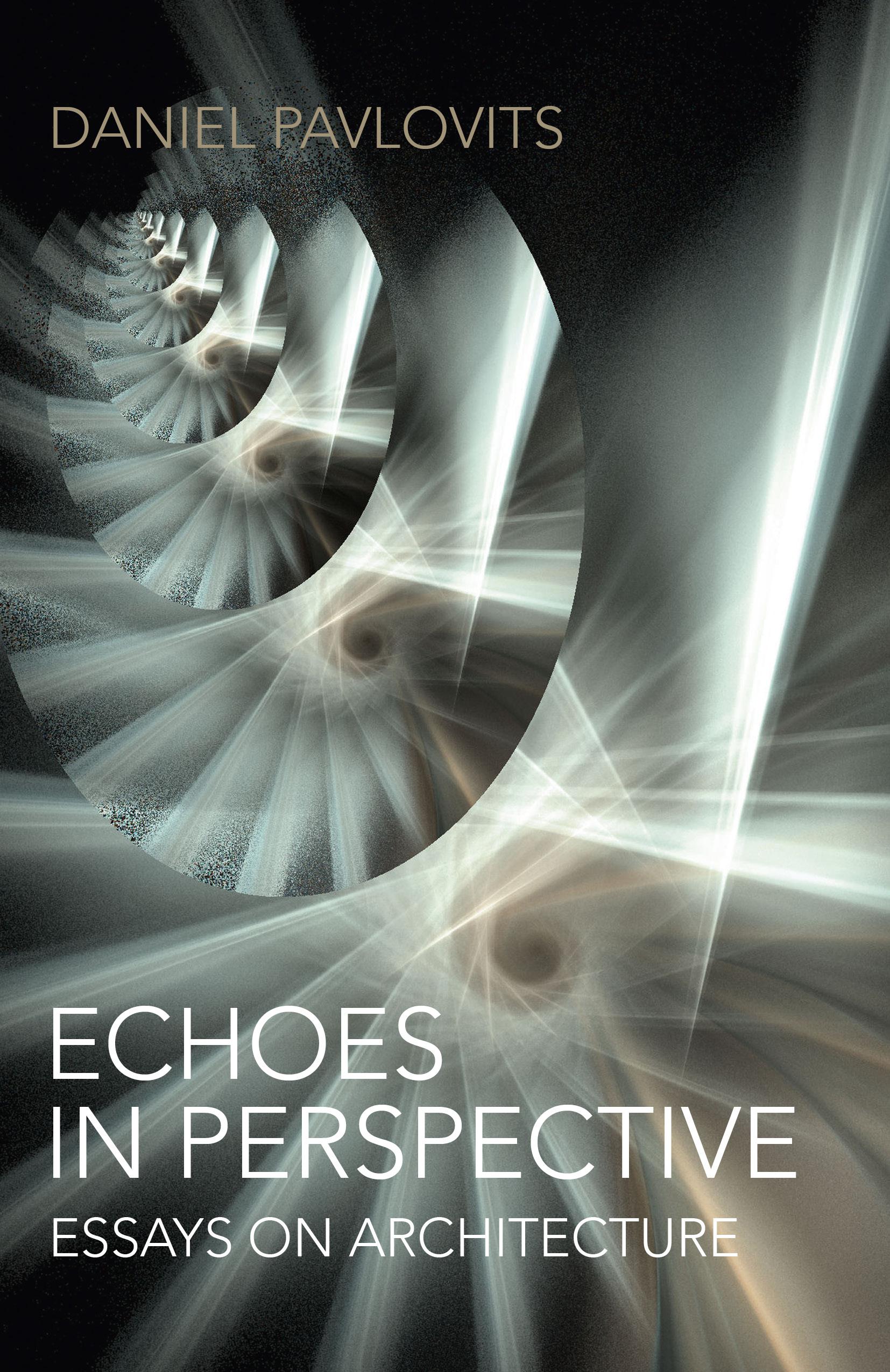 Cover image for Echoes in Perspective-Essays on Architecture